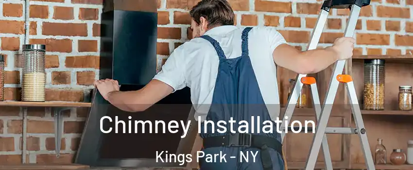  Chimney Installation Kings Park - NY